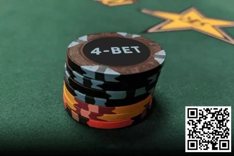 【WPT扑克】玩法：翻前什么情况下适合4bet和5bet？