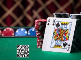【WPT扑克】策略教学：3个技巧帮你用AK收获更多价值