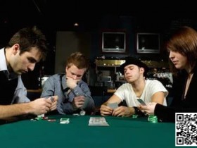 【WPT扑克】话题 | 扑克中的诈唬–如何选择正确的时机