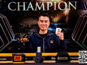 【WPT扑克】话题 | 中国选手Andy Ni一路过关斩将，一鼓作气赢得首个Triton冠军头衔