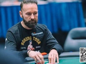 【WPT扑克】丹牛波动70W刀上下!他突宣布“重大计划”震惊整个扑克圈