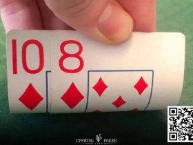 【WPT扑克】玩法：玩好10-8同花，能让你赢不少