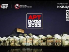 【WPT扑克】APT越南站 | 河内,一座宝藏东南亚古都