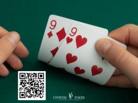 【WPT扑克】玩法：必看系列！游戏口袋99超详细攻略