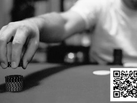 【WPT扑克】打破紧弱牌风:扑克进阶必学的“轻3bet”战术,让你重新掌握主动权