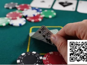 【WPT扑克】你的C-Bet为什么总被跟注?职业牌手揭示:可能忽略了这两个字